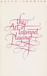 The Art of Trumpet Playing book cover